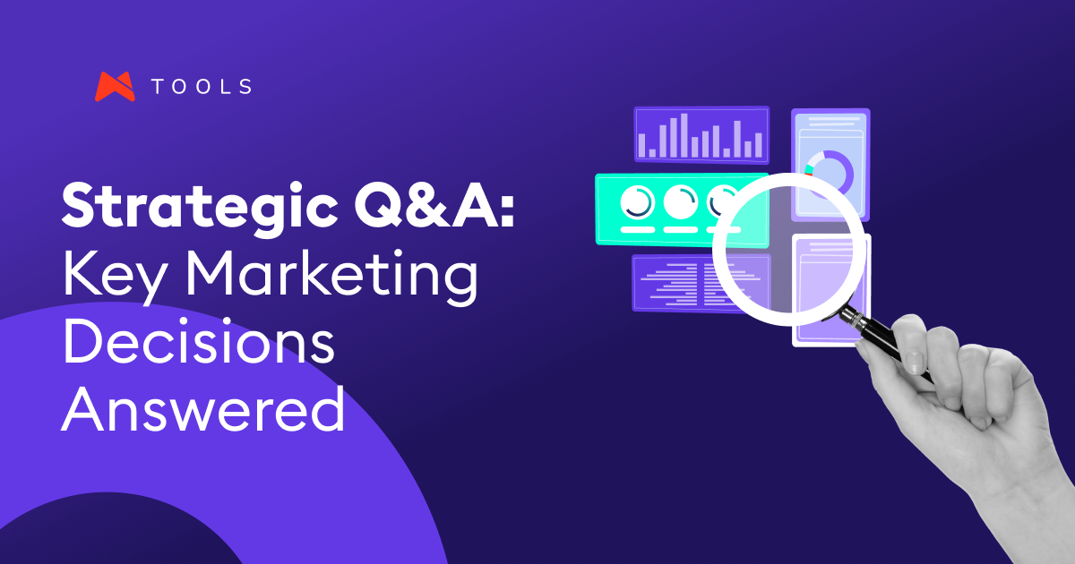Strategic Q&A: Key Marketing Decisions Answered